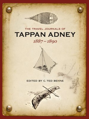 cover image of The Travel Journals of Tappan Adney, Volume 1, 1887-1890